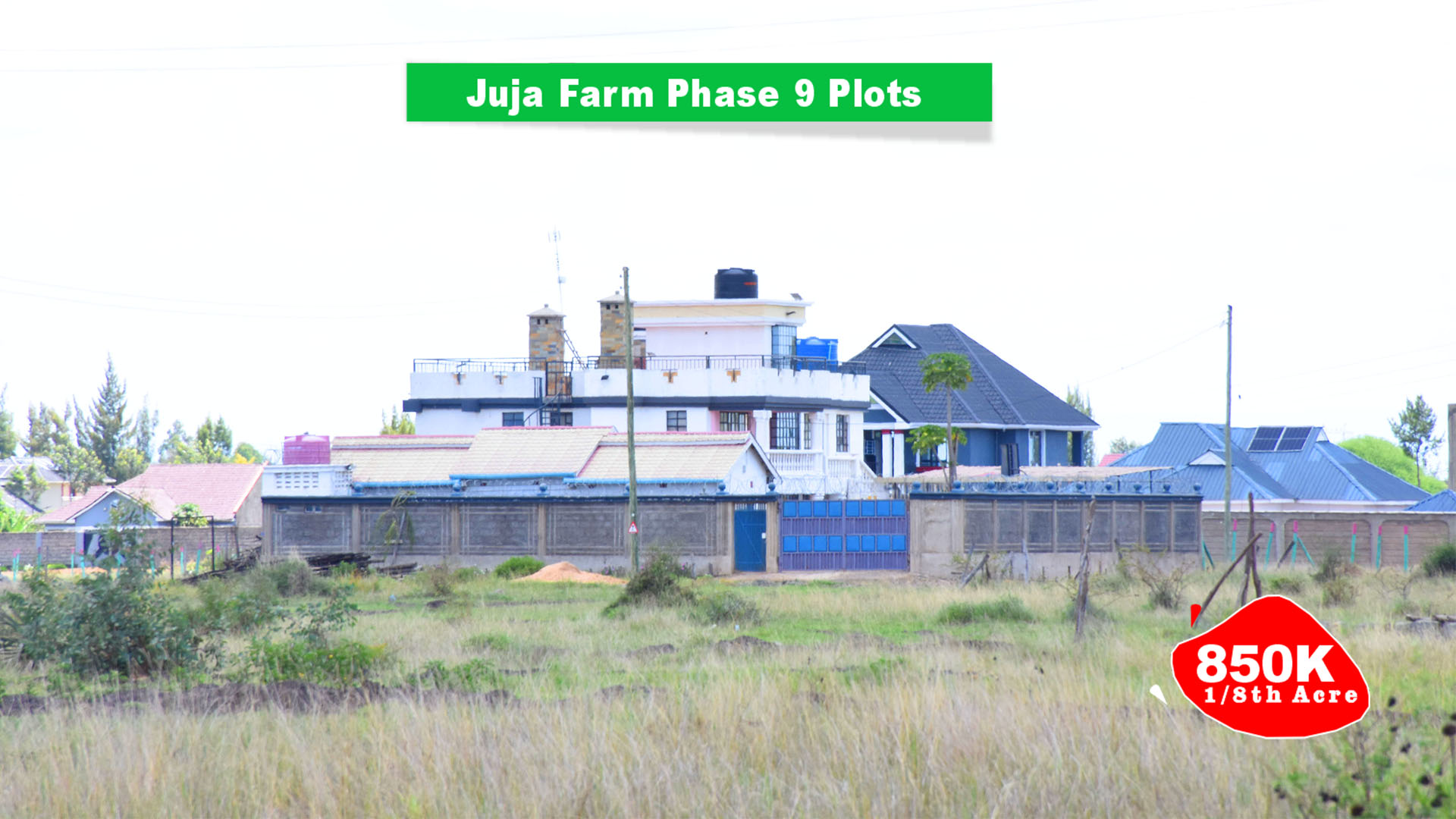 JUJA FARM - PHASE 9