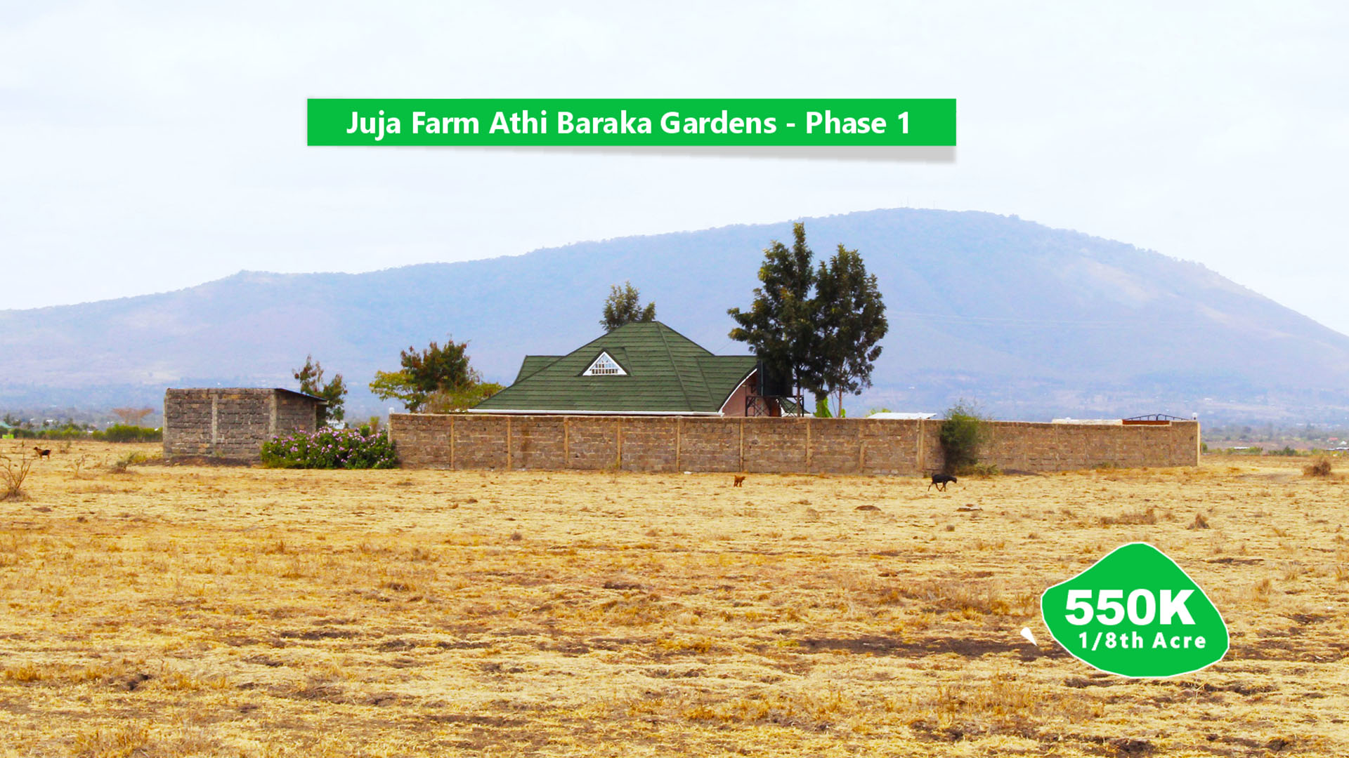 BARAKA GARDENS PHASE 1 - JUJA FARM