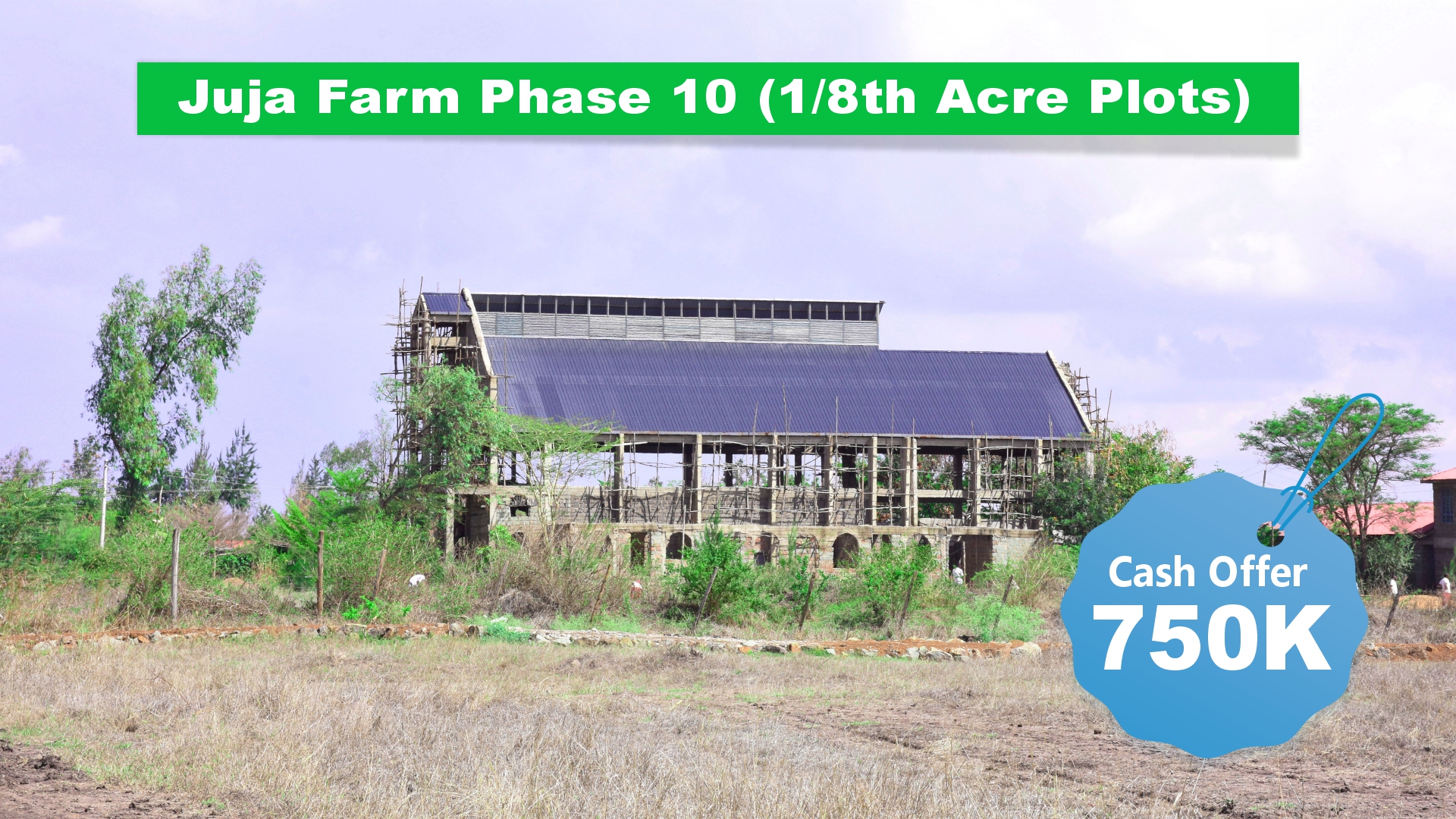 JUJA FARM - PHASE 10